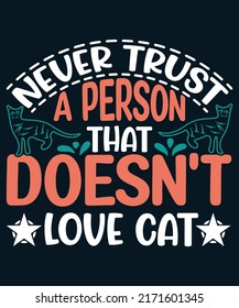 Cat Quotes T-shirt Design Vector