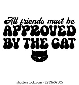 Cat Quotes Typography Black and White for print