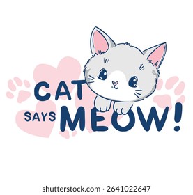 Cat Says Meow cute cartoon cat vector illustration for kids print