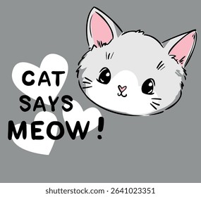 Cat Says Meow cute cartoon cat on gray background, vector illustration for kids print