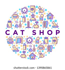 Cat shop concept in circle with thin line icons: bags for transportation, hygiene, collars, doors, toys, feeders, scratchers, litter, shack, training. Modern vector illustration for print media.