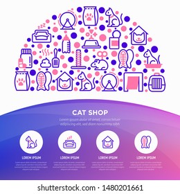 Cat shop concept in half circle thin line icons: bags for transportation, hygiene, collars, doors, toys, feeders, scratchers, litter, shack, training. Modern vector illustration.