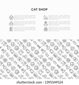Cat shop concept with thin line icons: bags for transportation, hygiene, collars, doors, toys, feeders, scratchers, litter, shack, training. Modern vector illustration for print media, banner.