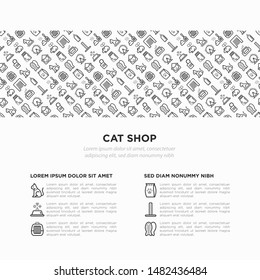Cat shop concept with thin line icons: bags for transportation, hygiene, collars, doors, toys, feeders, scratchers, litter, shack, training. Modern vector illustration, template with copy space.