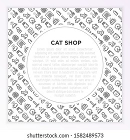 Cat shop concept with thin line icons: bags for transportation, hygiene, collars, doors, toys, feeders, scratchers, litter, shack, training. Modern vector illustration, template with copy space.
