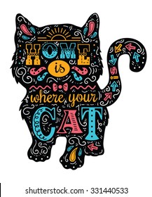 cat silhouette. Vector illustration of cute cat silhouette with quote "Home is where your cat is"