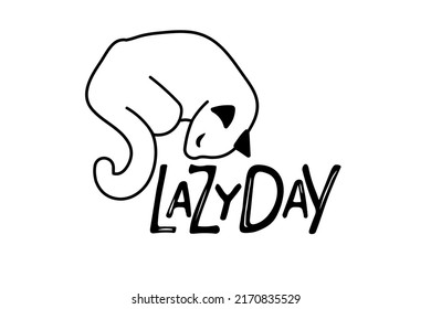 Cat sleeping and Lazy Day text. Black and white Vector illustration isolated on white. Hand draw animal, cartoon character. Relax phrase for stickers, mug, poster. National Lazy Day. August 10th.