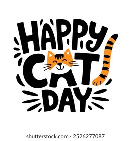 A cat is smiling and the words Happy Cat Day are written in a fun, playful font vector image