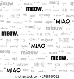 El sonido del gato "meow" en muchas versiones internacionales. Patrón de labranza impecable con diferentes tipos de letra y ortografía. Concepto de "¿Hablas gato?"