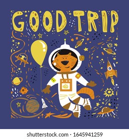 A cat in a space suit with a yellow balloon and the inscription good trip.Hand drawing.