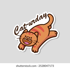 Cat Sticker Design with Playful Cat-urday Theme Perfect for Cat Lovers and Pet Enthusiasts Cartoon vector