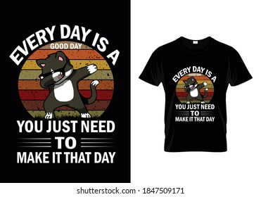 cat t shirt design with some great message