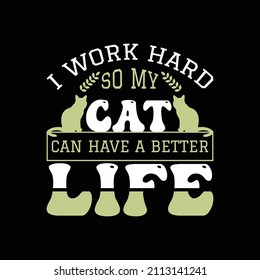 Cat T Shirt Design And Vector Illustration. 