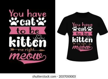 Cat T-Shirt Design. Funny Cat T-Shirt Design.