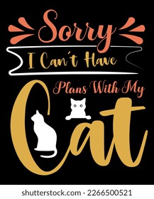 Cat t-shirt design, Cat Lover's T-Shirt Design, Cat quotes design for card, mug, banner, and t-shirt.