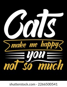 Cat t-shirt design, Cat Lover's T-Shirt Design, Cat quotes design for card, mug, banner, and t-shirt.