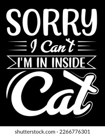 Cat t-shirt design, Cat Lovers SVG T-Shirt Designs, Cat quotes design for card, mug, banner and t-shirt.