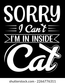 Cat t-shirt design, Cat Lovers SVG T-Shirt Designs, Cat quotes design for card, mug, banner and t-shirt.