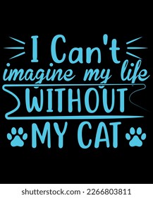 
Cat t-shirt design, Cat Lovers SVG T-Shirt Design, Cat quotes design for card, mug, banner, and t-shirt. This cat t-shirt design, Full editable EPS file