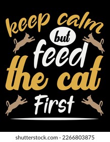 
Cat t-shirt design, Cat Lovers SVG T-Shirt Design, Cat quotes design for card, mug, banner, and t-shirt. This cat t-shirt design, Full editable EPS file