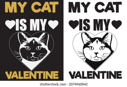 Cat t-shirt design My cat is my valebtine