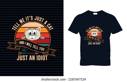 Cat t-shirt design. Cat T-Shirt. Print for posters, tees,women's shirts, cat lover.
