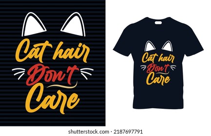 Cat t-shirt design. Cat T-Shirt. Print for posters, tees,women's shirts, cat lover.