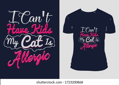 Cat T-shirt Design Template Vector And Cat Typography Vector Illustration With T-shirt mock up.