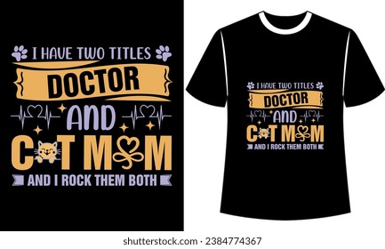 Cat T-shirt Design,  Typography Design,  Custom Tee, Pet Lover,  Quote Design Animal, Clothing, Fashion Design,  Paw Vector,  Vector PNG, Meow, Template, Tee Shirt,  Bundle Typographic, 