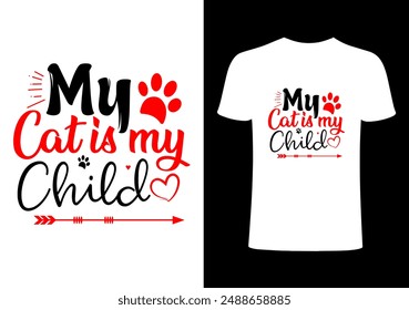 Camiseta de gato, amante de gato, diseño divertido amante de los gatos, amante de mascotas personas .cat cita la tipografía. Creativo animal doméstico top trending print en mi gato es mi niño T-shirt diseño de Vector