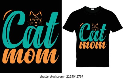 cat typography t-shirt design beautiful cat template 100% vector best Vector graphic for T-Shirt illustration and other uses. print ready File any products