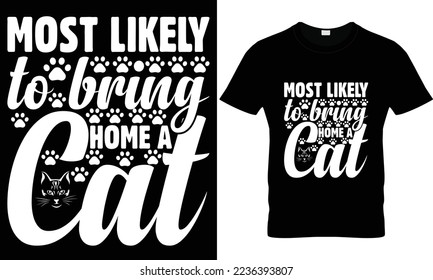 cat typography t-shirt design beautiful cat template 100% vector best Vector graphic for T-Shirt illustration and other uses. print ready File any products