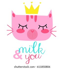 Cat vector with crown,T-shirt Print,milk and you,animal drawing,Children illustration for School books and more. 