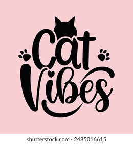 cat vibes  Cat Day in Style with Unique T-Shirt Designs, and t T-Shirts 