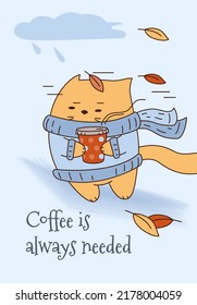 A cat walks in windy rainy weather with coffee.