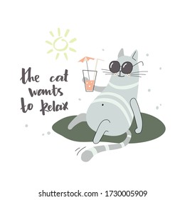 The cat wants to relax. Vector poster with adventure of cat. EPS 10