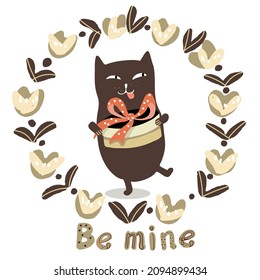 Cat in a wreath of abstract flowers holding a round gift box with a bow, lettering Be mine, Valentine's Day, Birthday