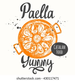 Catalonia food in the sketch style. Paella. Lettering design. Spanish traditional products. Vector illustration of ethnic cooking.