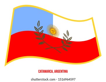 Catamarca Flag Waving Vector Illustration on White Background. Flag of Argentina Provinces