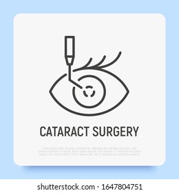 Cataract Surgery Thin Line Icon. Ophthalmology. Lasik Vision Correction. Modern Vector Illustration.