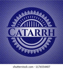 Catarrh with jean texture