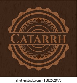 Catarrh vintage wooden emblem