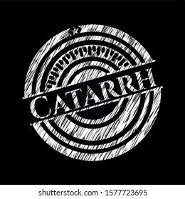 Catarrh written with chalkboard texture. Vector Illustration. Detailed.