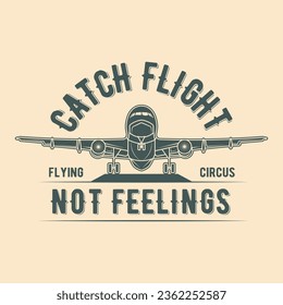 Catch Flight Vector T-Shirt Design