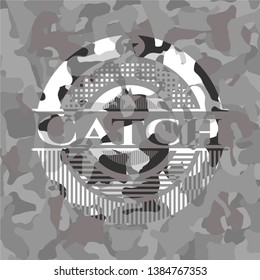 Catch on grey camouflage pattern