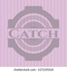 Catch realistic pink emblem. Vector Illustration. Detailed.