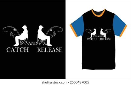 catch and  Release best fishing t shirt design  fishing hunting t shirts design