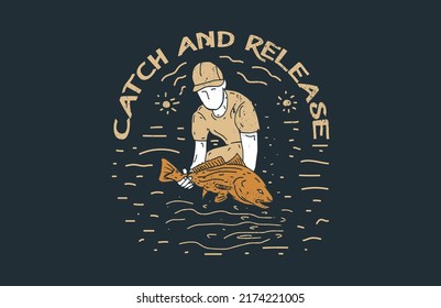 Catch And Release Fishing Club Vintage Graphic Illustration