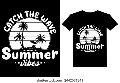Catch the wave summer vibes retro vintage style t shirt design surfing shirt illustration