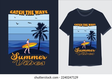 Catch the wave summer vibes t-shirt design